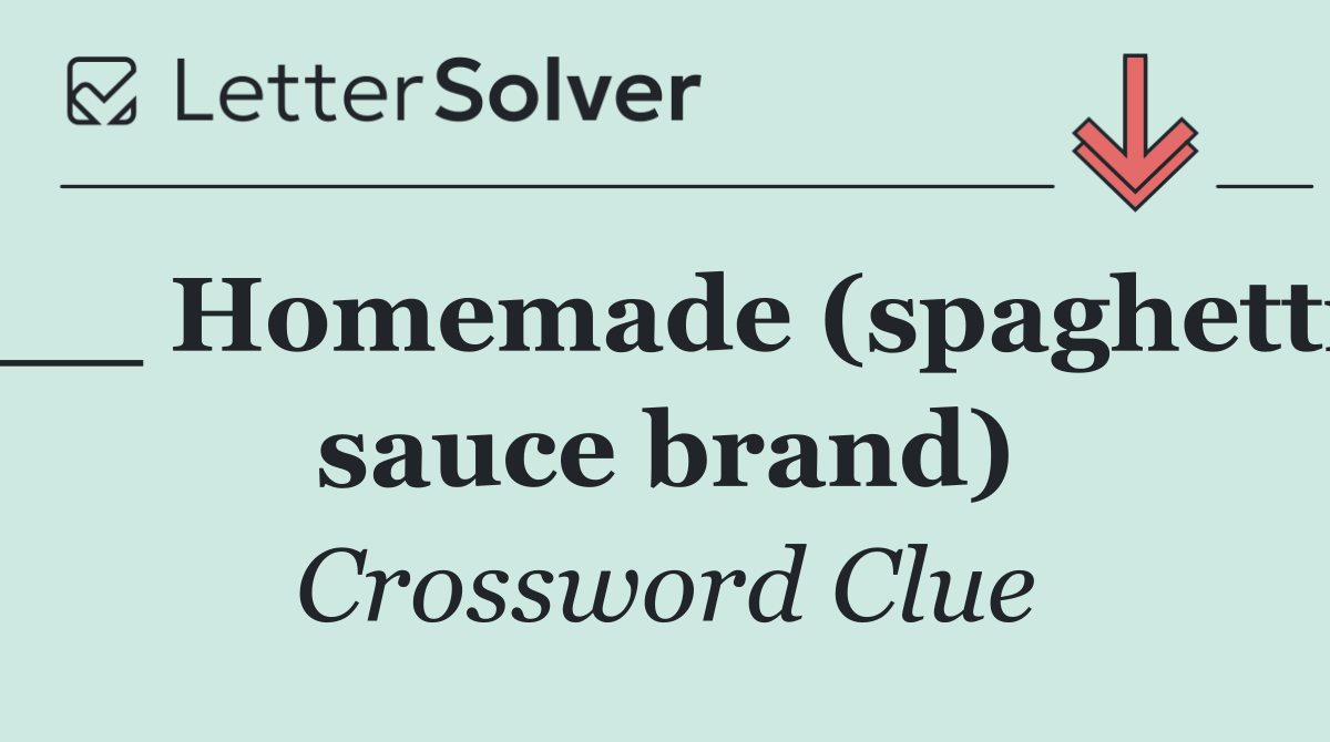 __ Homemade (spaghetti sauce brand)