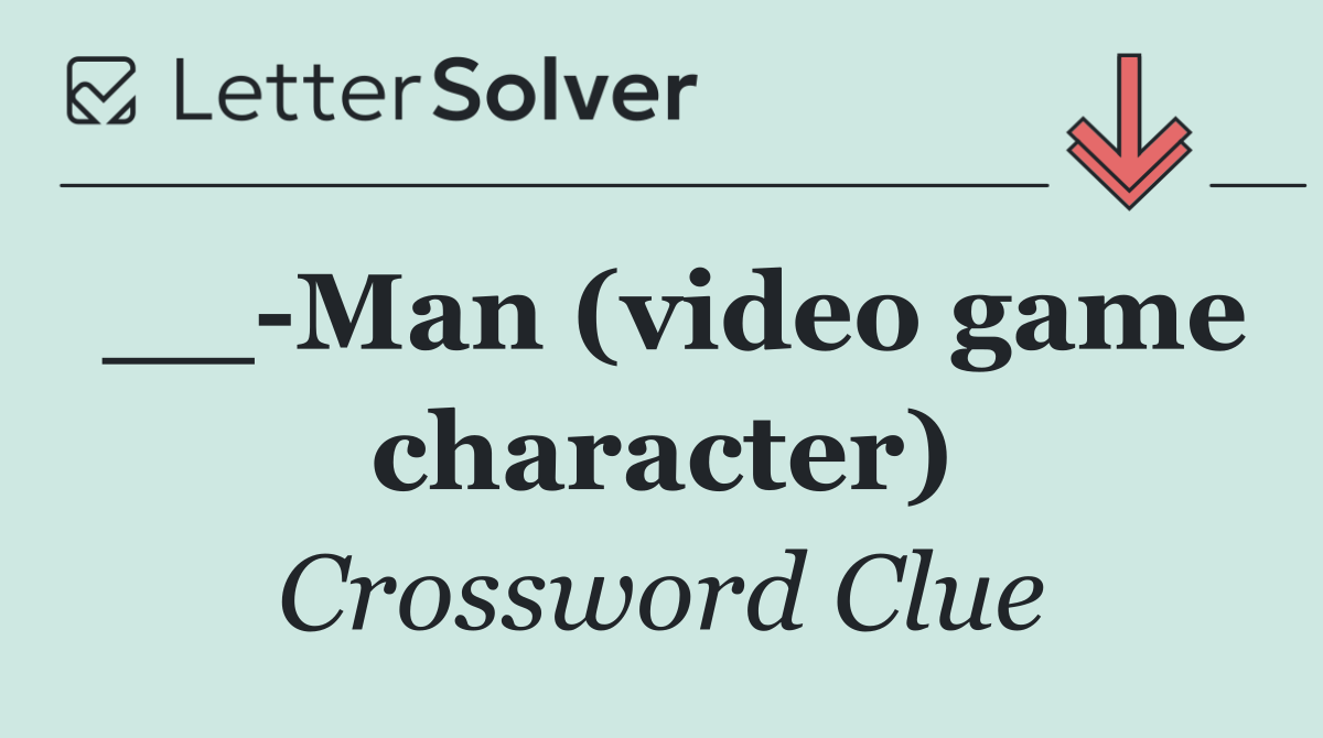 __ Man (video game character)