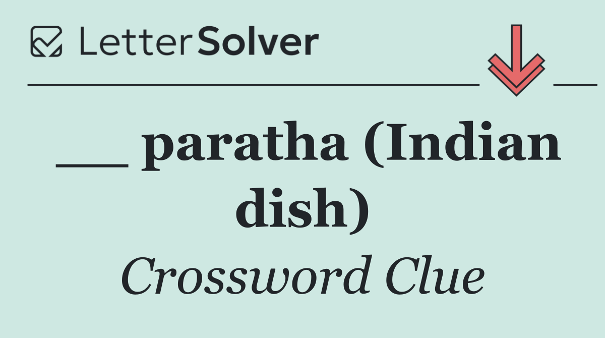 __ paratha (Indian dish)