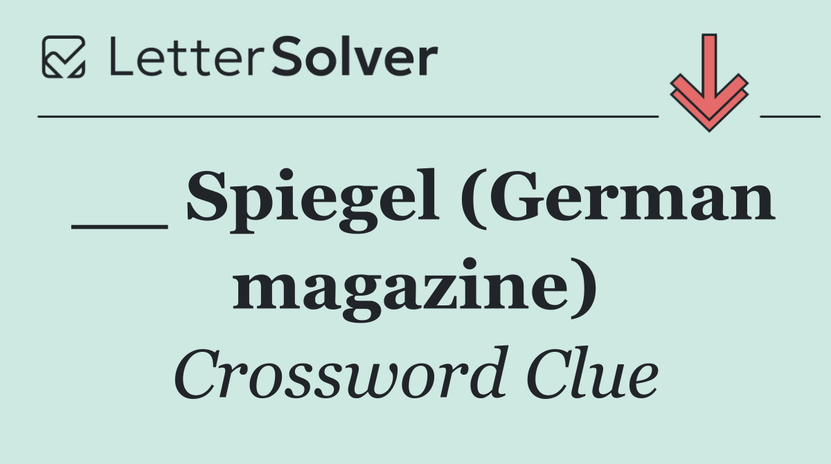 __ Spiegel (German magazine)
