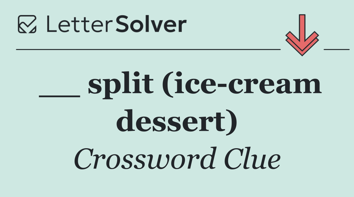 __ split (ice cream dessert)