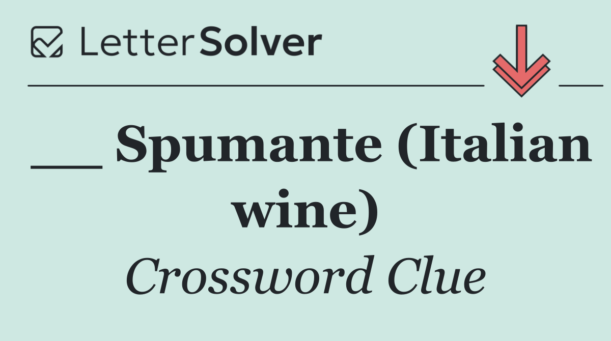 __ Spumante (Italian wine)