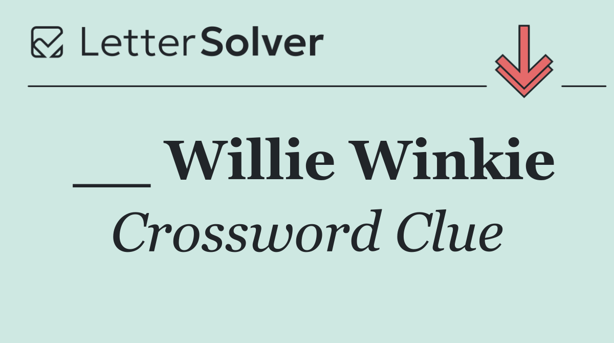 __ Willie Winkie