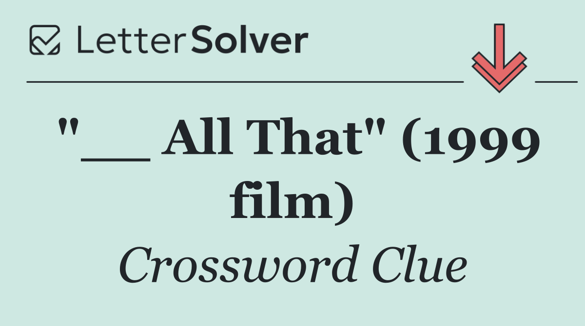 "__ All That" (1999 film)