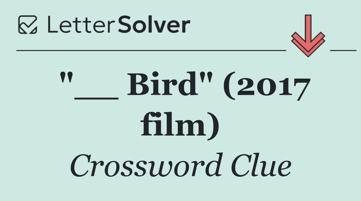"__ Bird" (2017 film)
