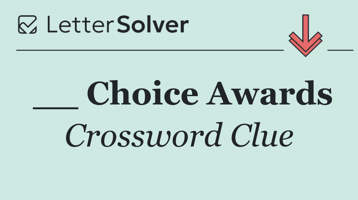 __ Choice Awards