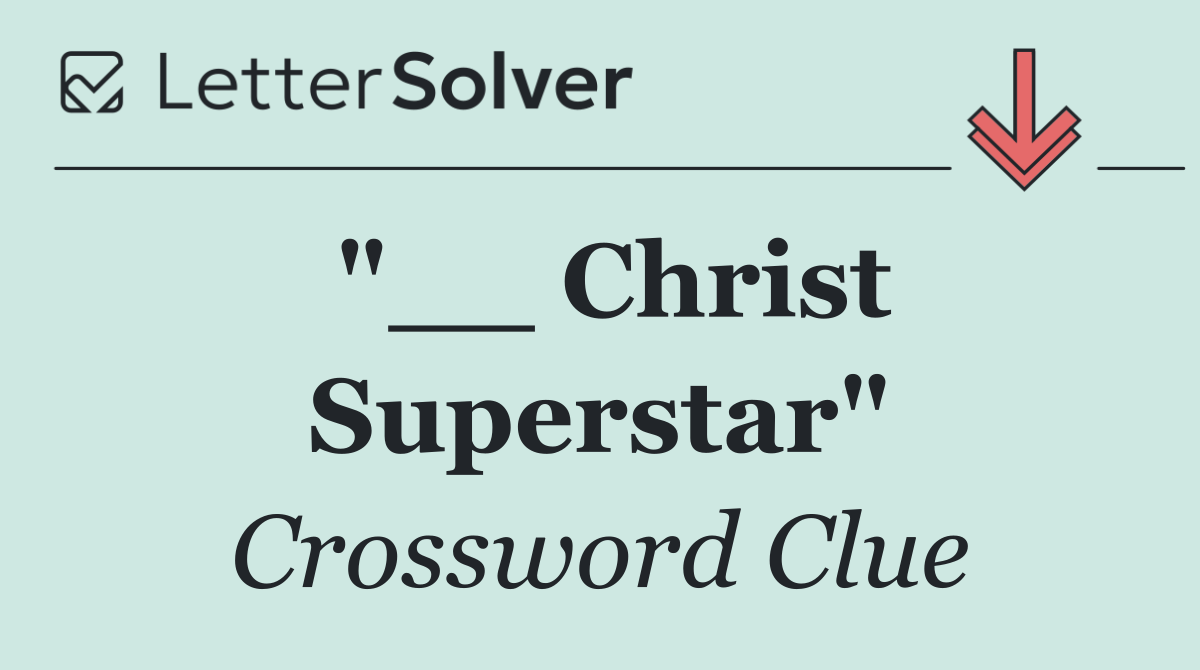 "__ Christ Superstar"
