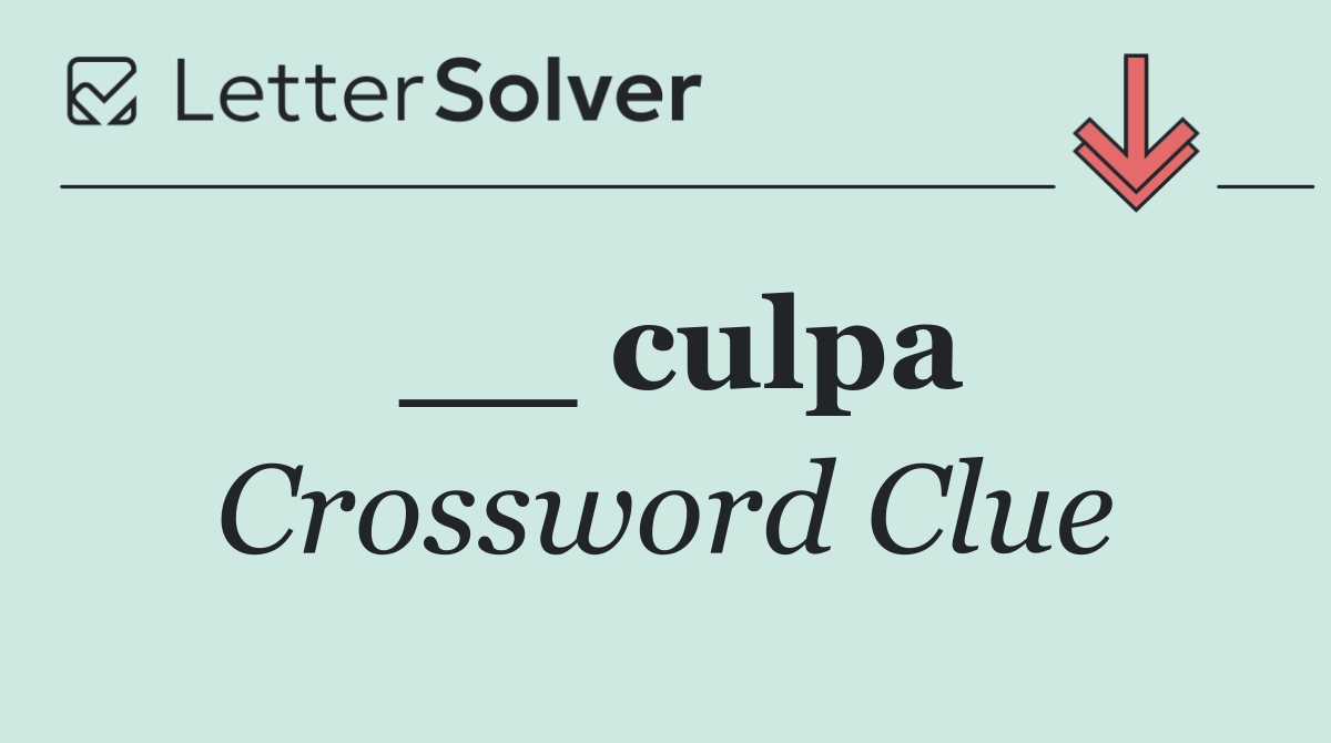 __ culpa
