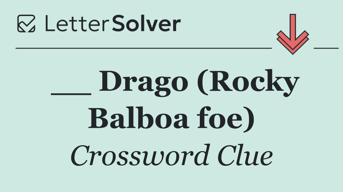 __ Drago (Rocky Balboa foe)