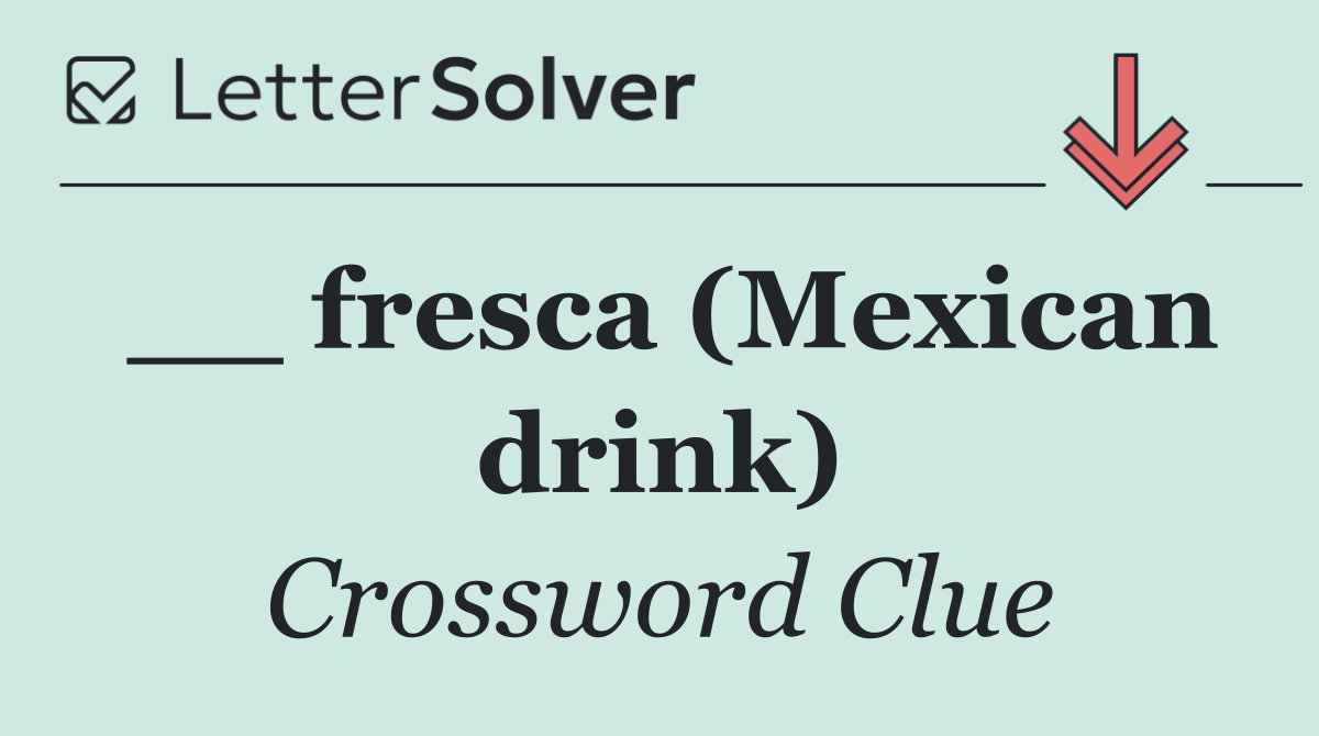 __ fresca (Mexican drink)