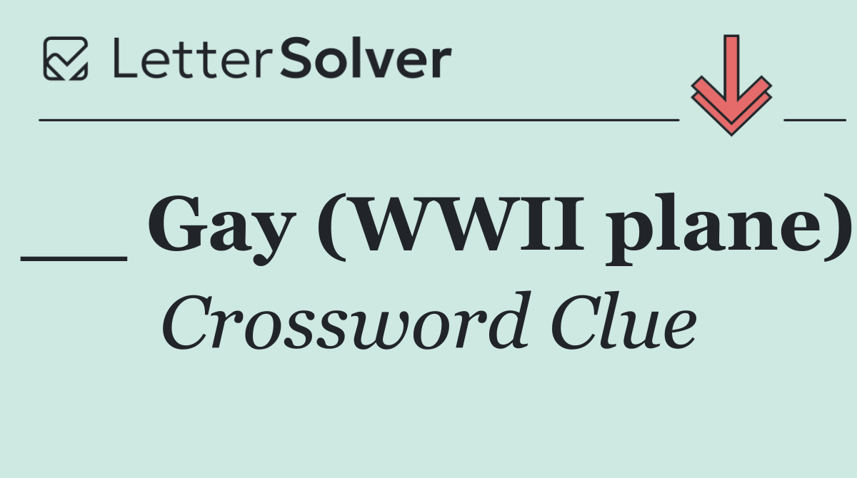 __ Gay (WWII plane)