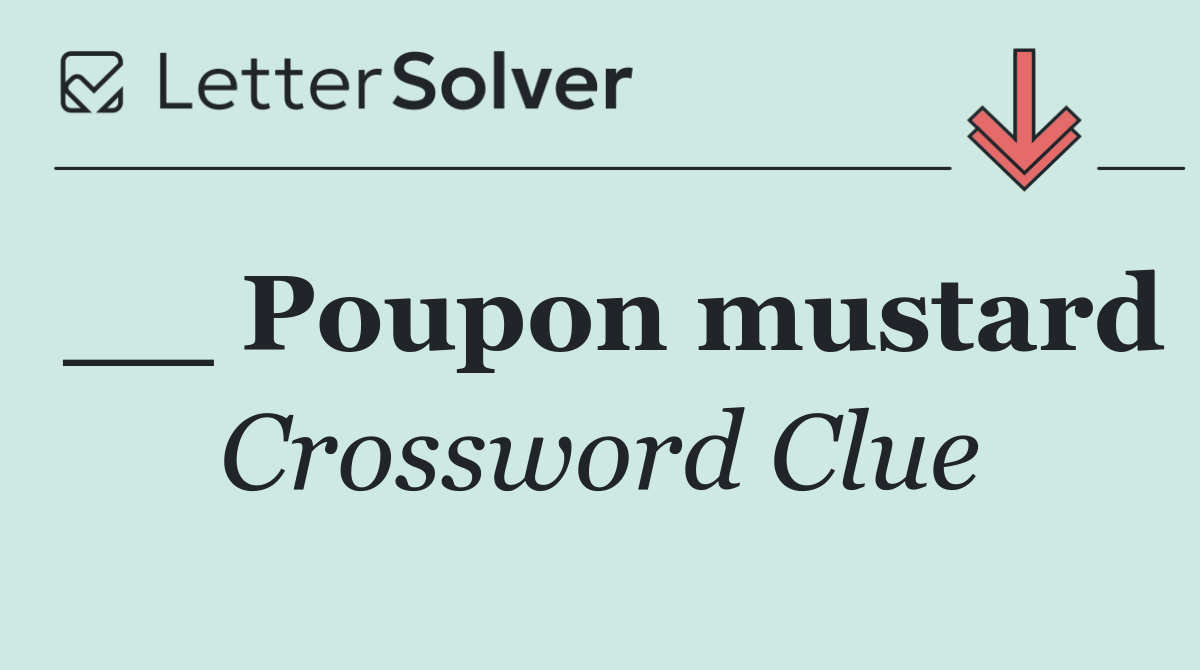 __ Poupon mustard