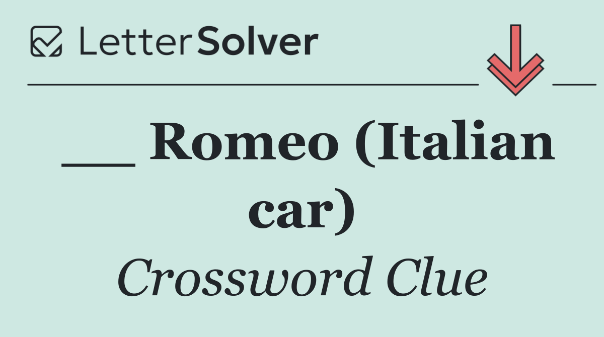 __ Romeo (Italian car)