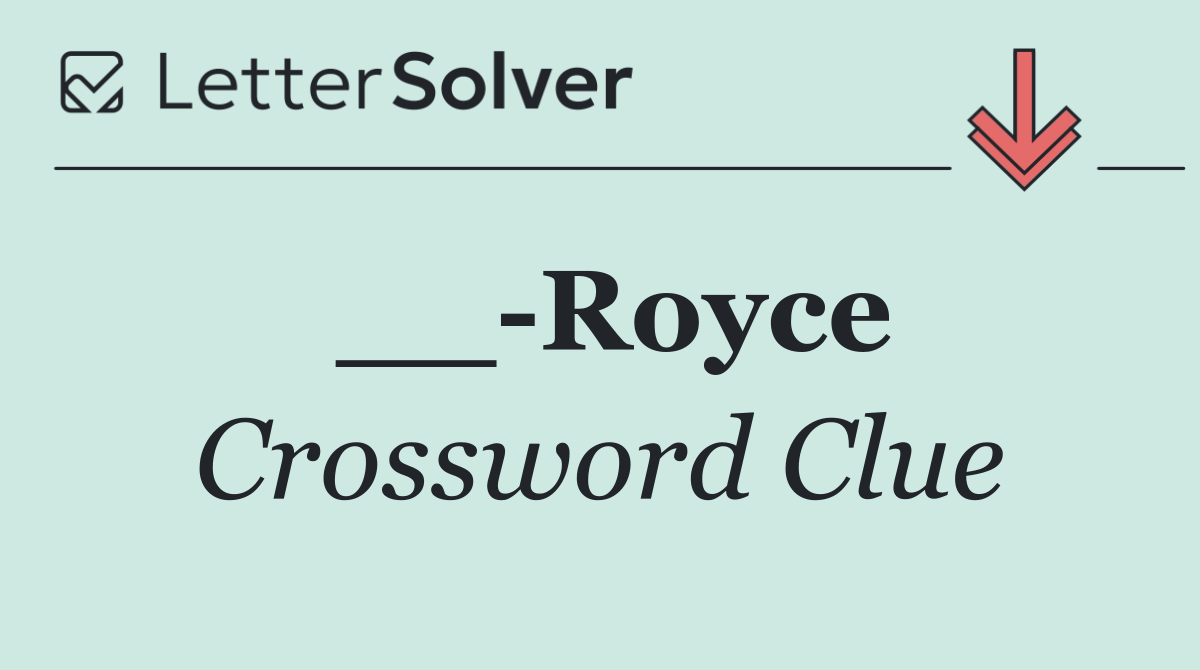 __ Royce