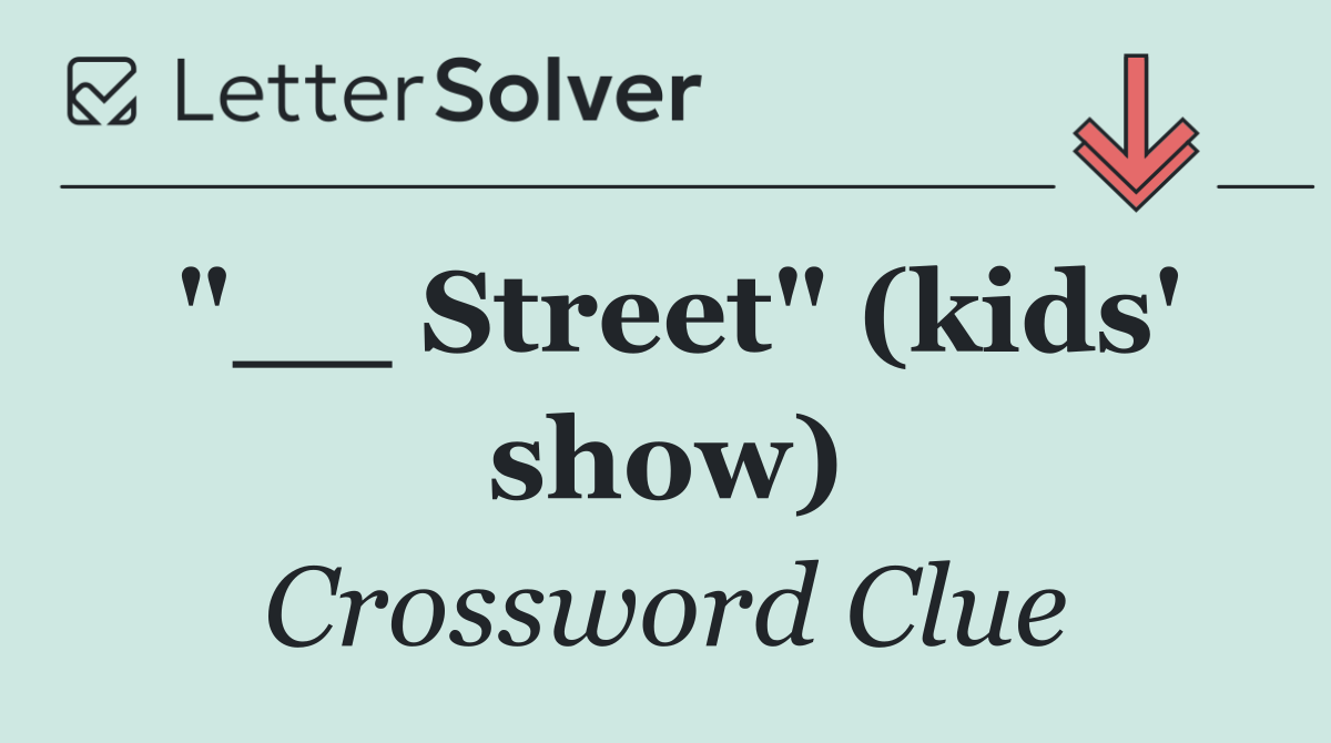 "__ Street" (kids' show)