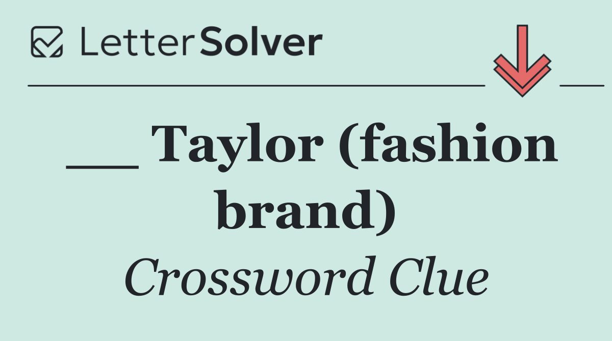 __ Taylor (fashion brand)