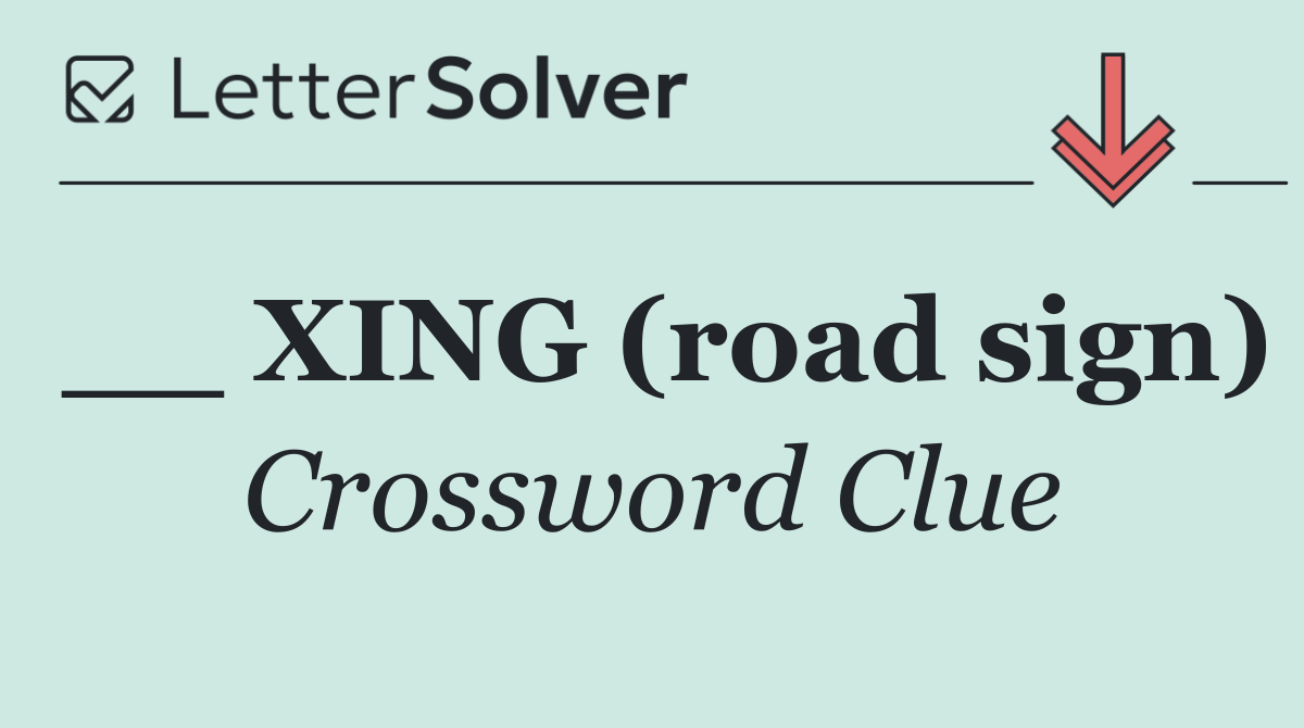 __ XING (road sign)