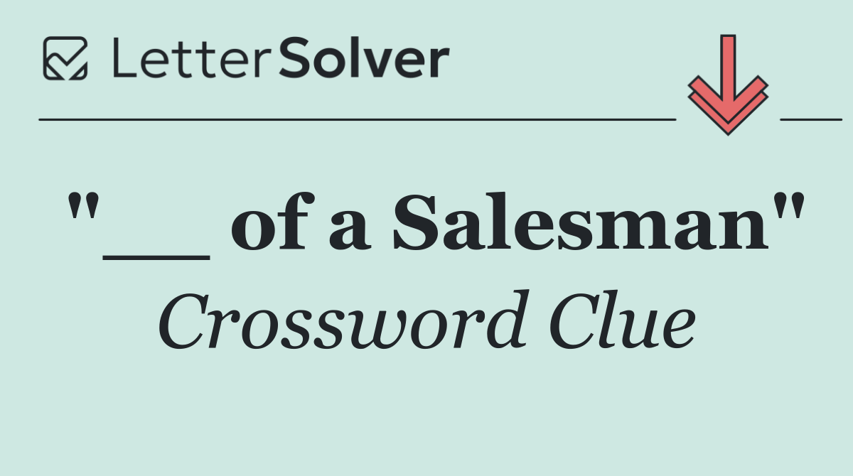 "__ of a Salesman"