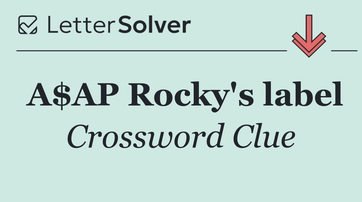A$AP Rocky's label