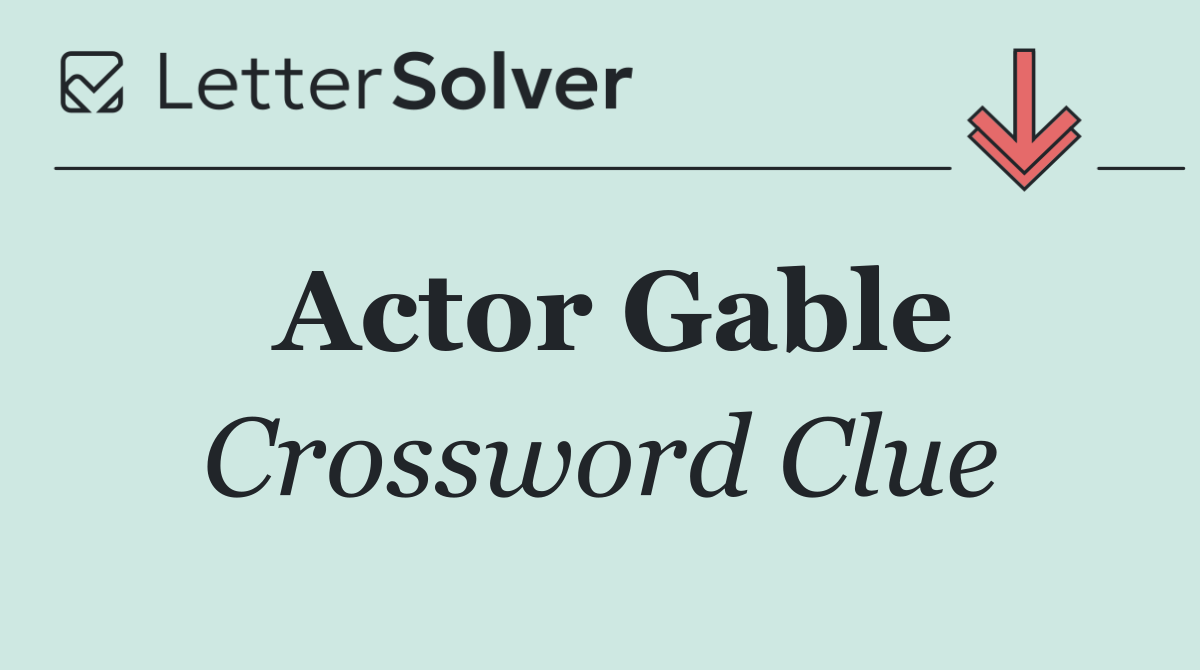 Actor Gable