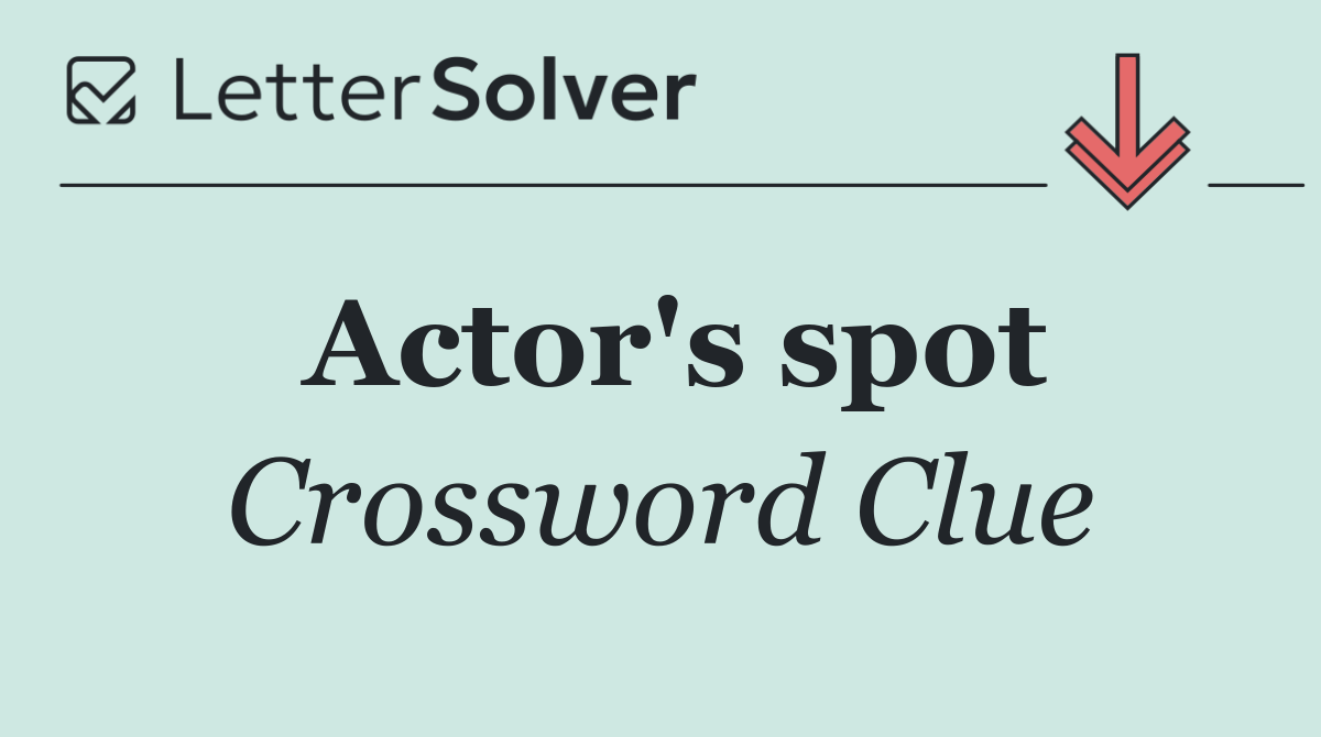 Actor's spot
