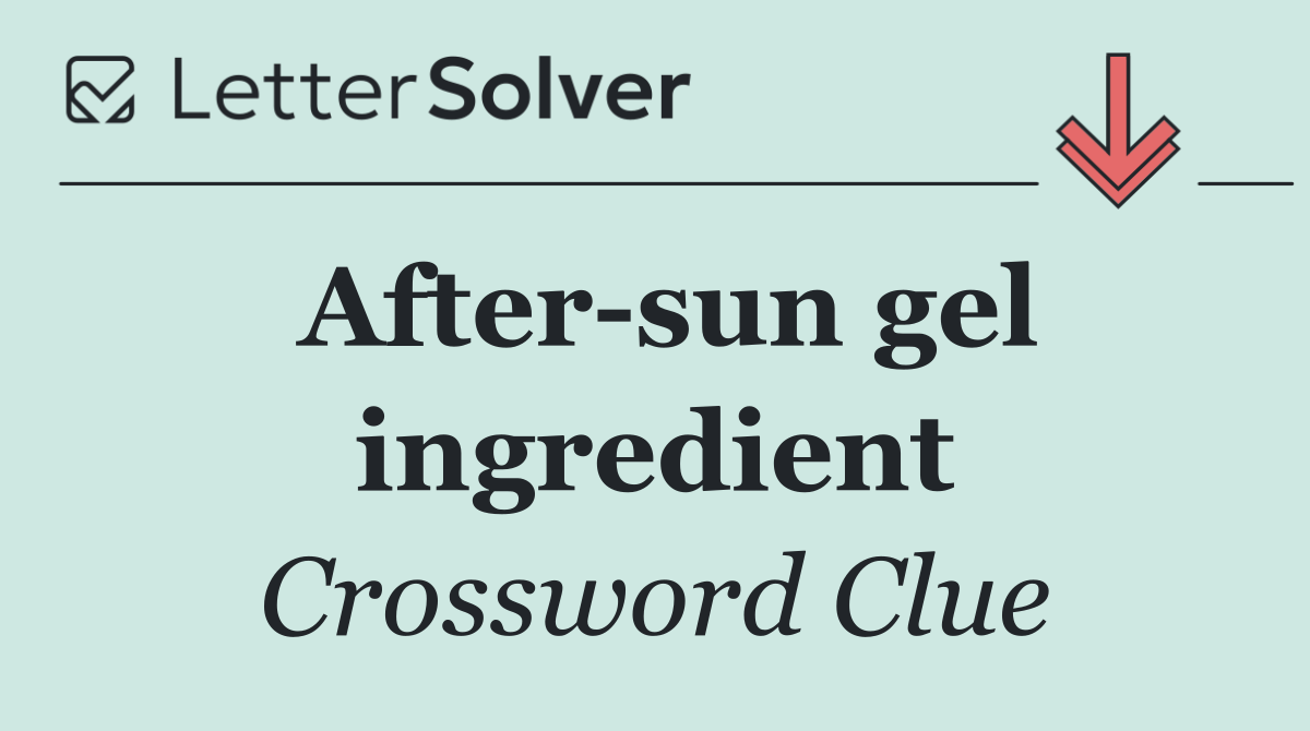 After sun gel ingredient