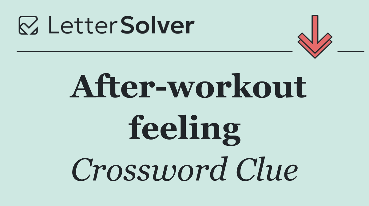 After workout feeling