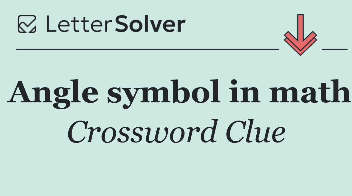 Angle symbol in math