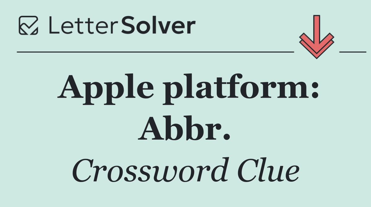 Apple platform: Abbr.