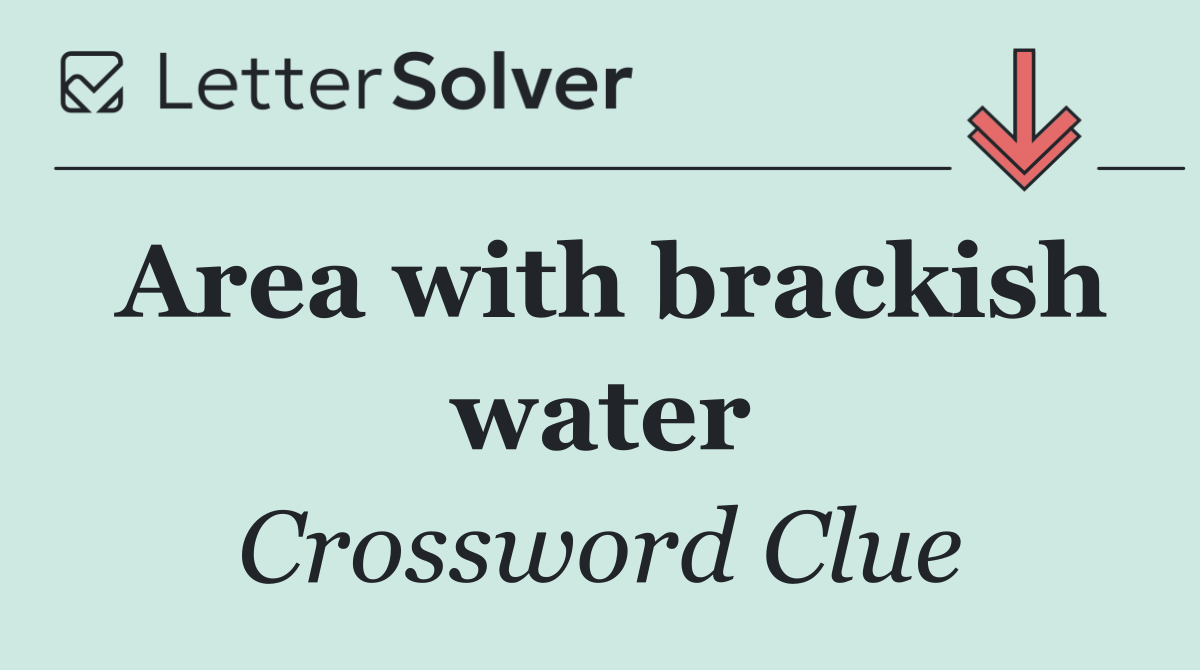 Area with brackish water