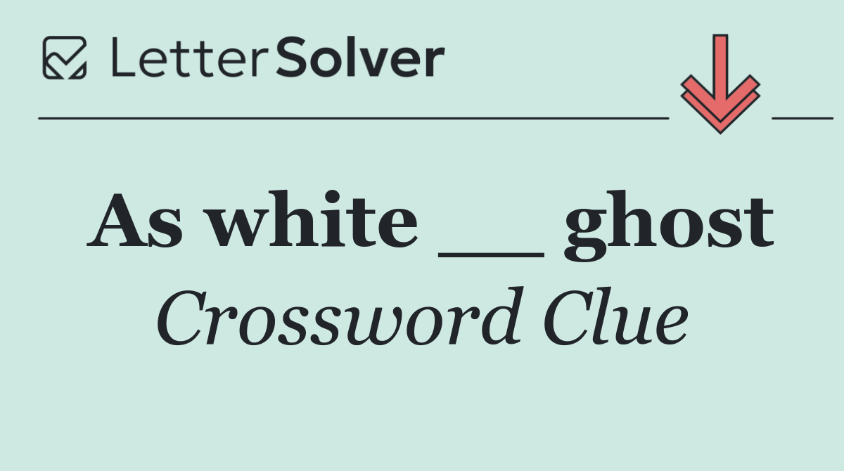 As white __ ghost
