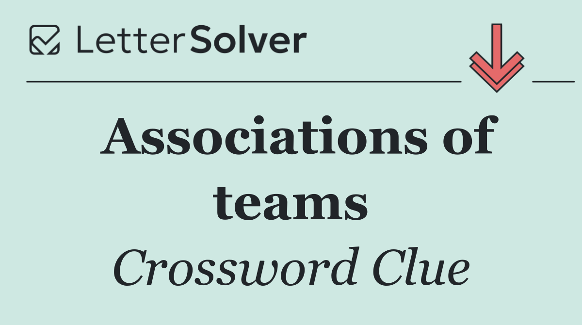Associations of teams