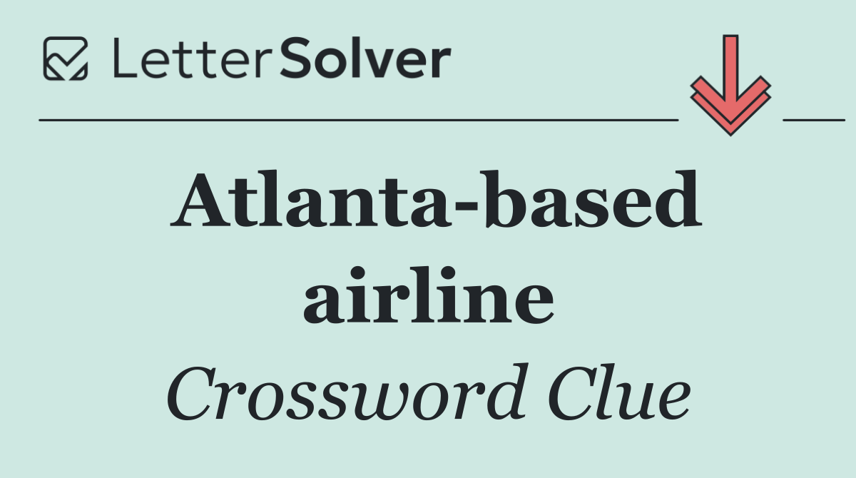 Atlanta based airline