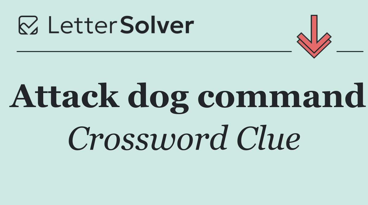 Attack dog command