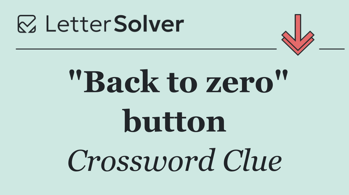 "Back to zero" button