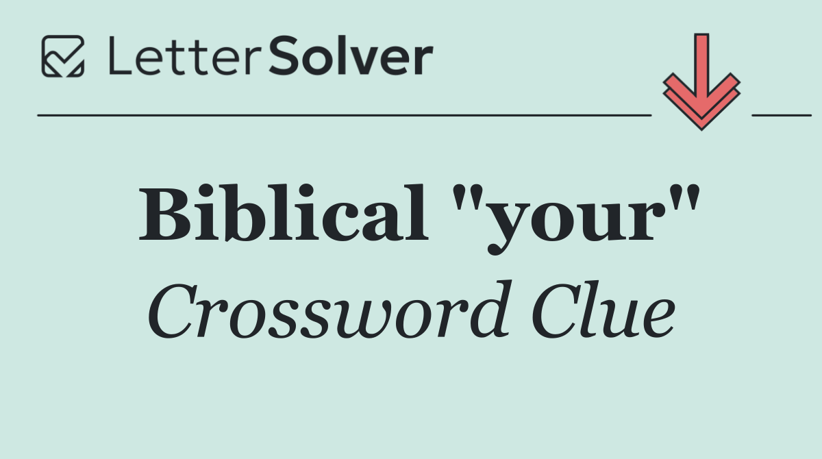 Biblical "your"