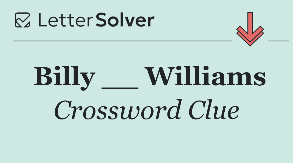 Billy __ Williams