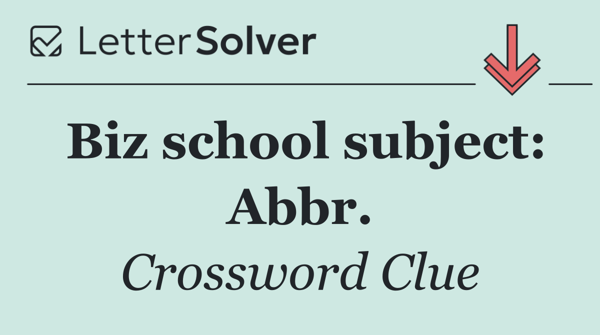 Biz school subject: Abbr.