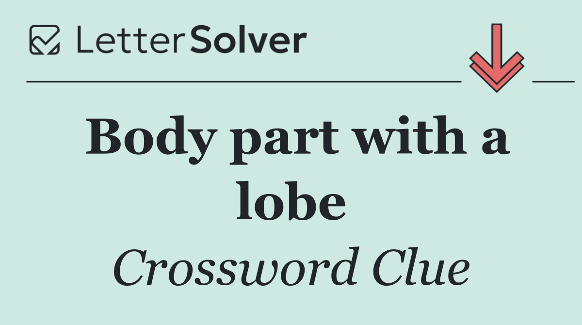 Body part with a lobe