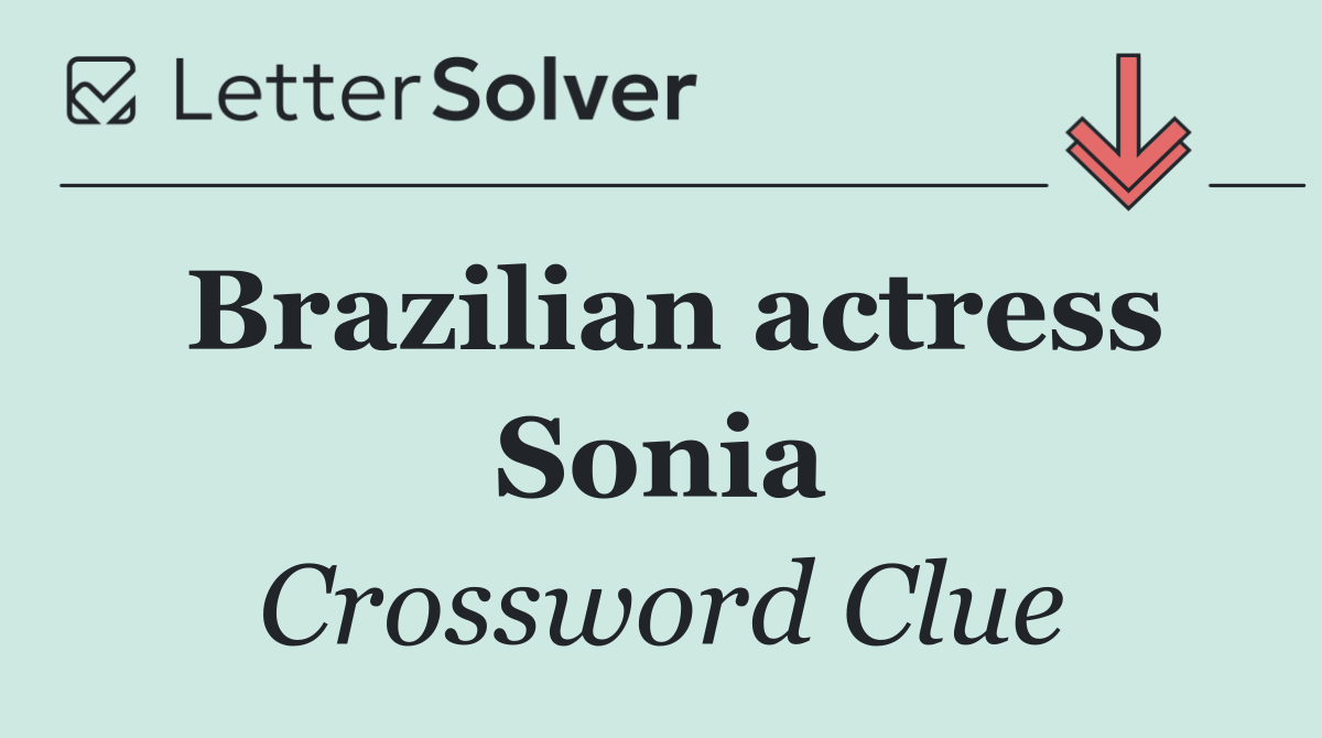 Brazilian actress Sonia