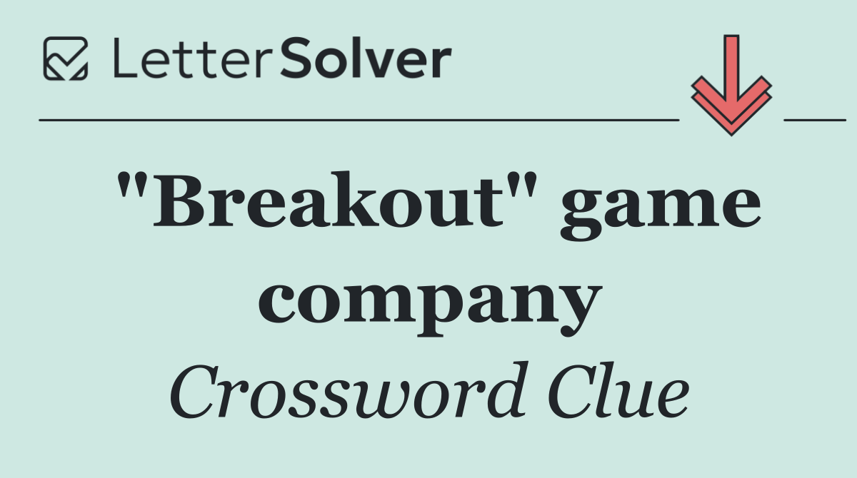 "Breakout" game company