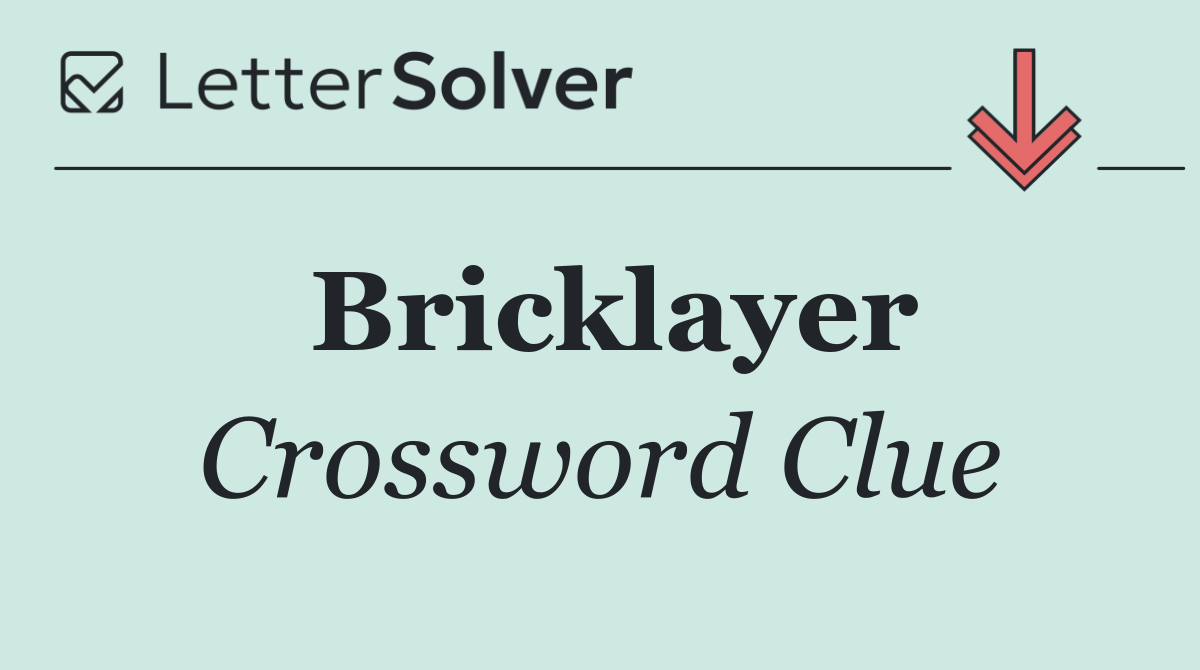 Bricklayer
