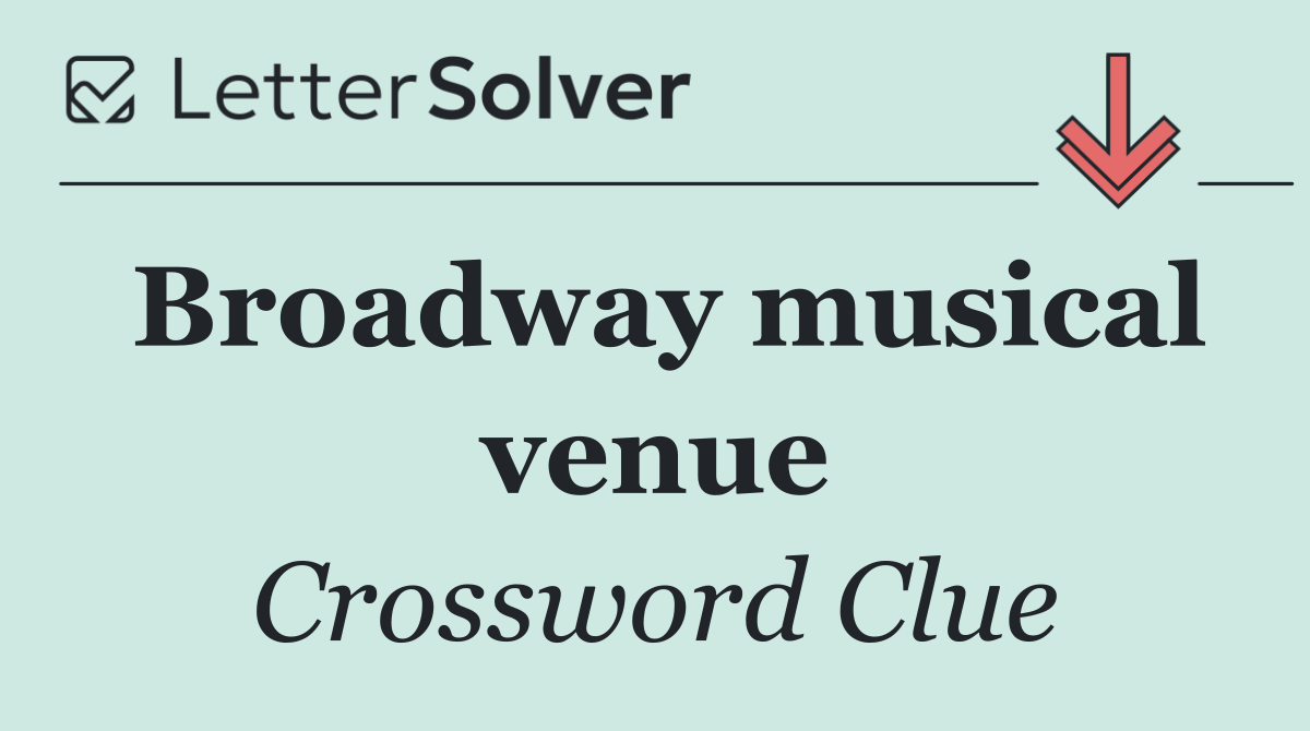 Broadway musical venue