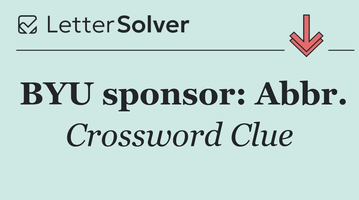 BYU sponsor: Abbr.