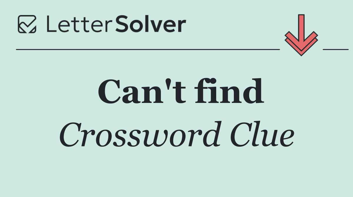 Can't find
