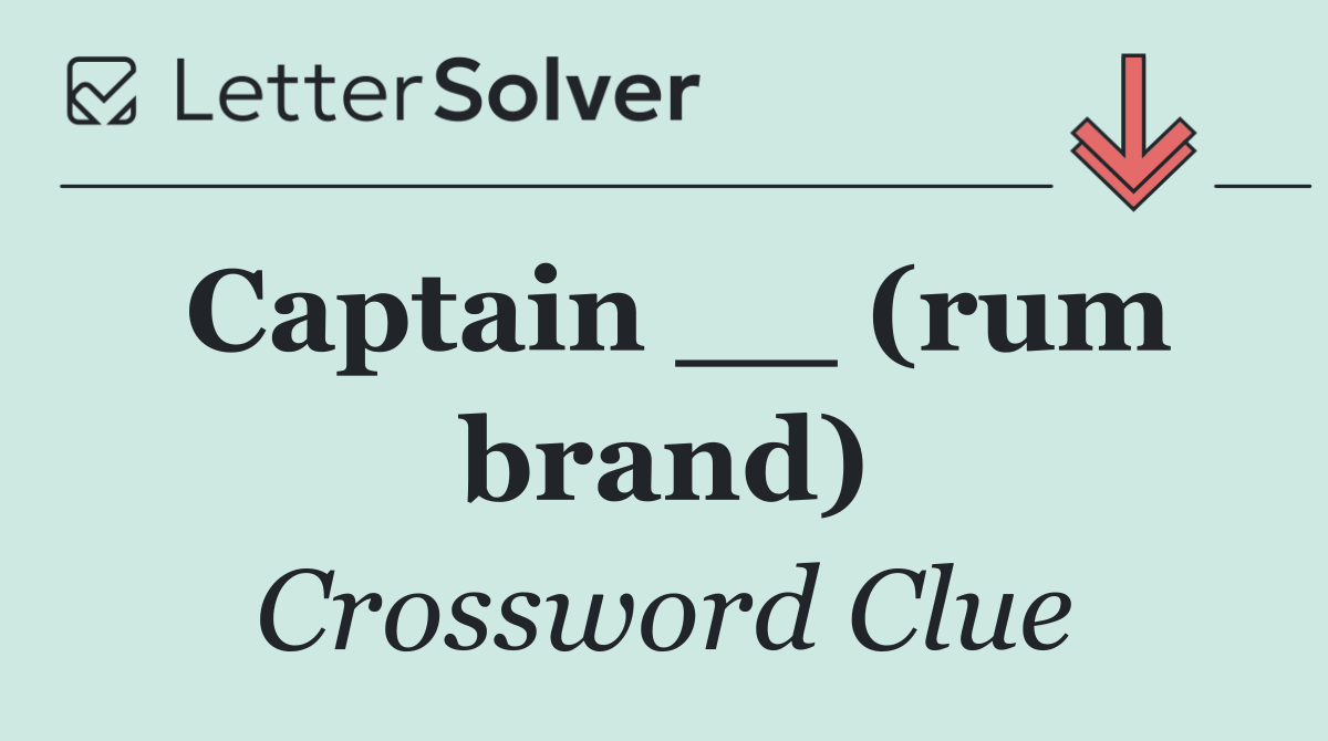 Captain __ (rum brand)