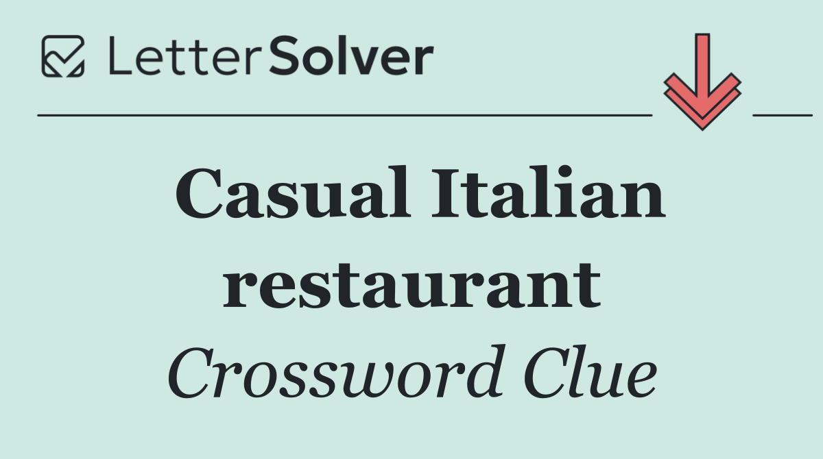 Casual Italian restaurant