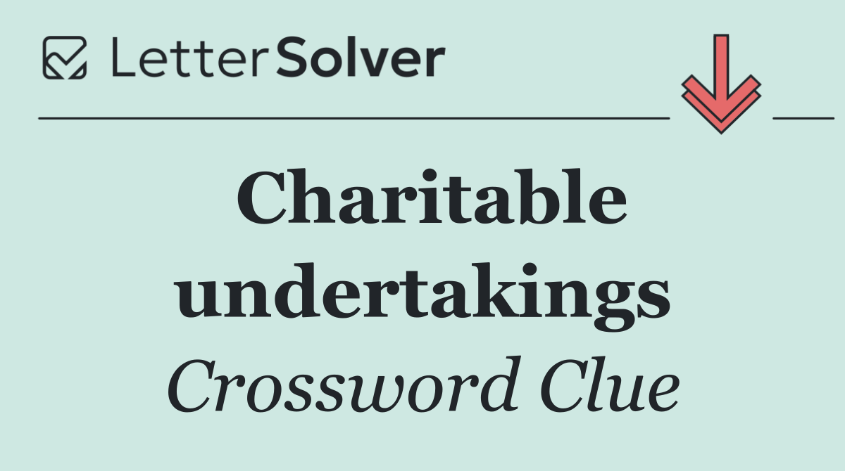 Charitable undertakings