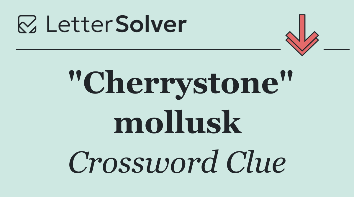 "Cherrystone" mollusk