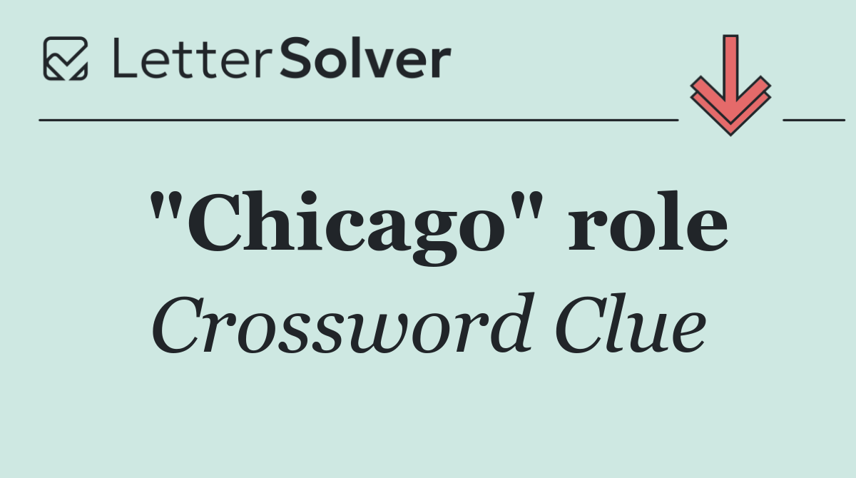 "Chicago" role